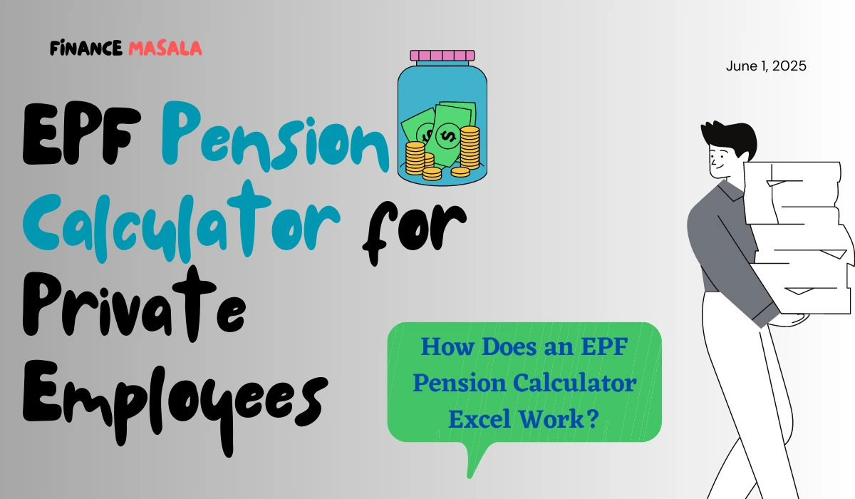 EPF Pension Calculator for Private Employees