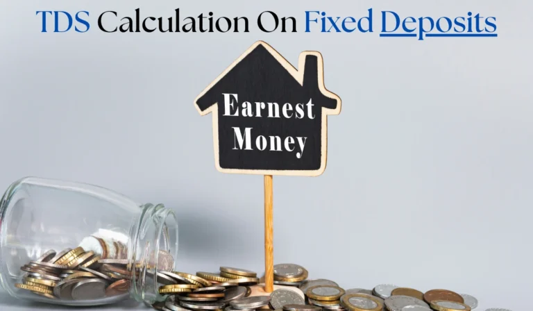 TDS Calculation on Fixed Deposits