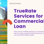TrueRate Services for Commercial Loan